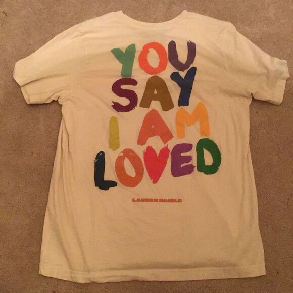 Lauren Daigle Merch You Say I Am Loved T-Shirts - Picture 1 of 4